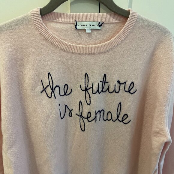 Lingua Franca 100% Cashmere 'the future is female' Sweater Size L